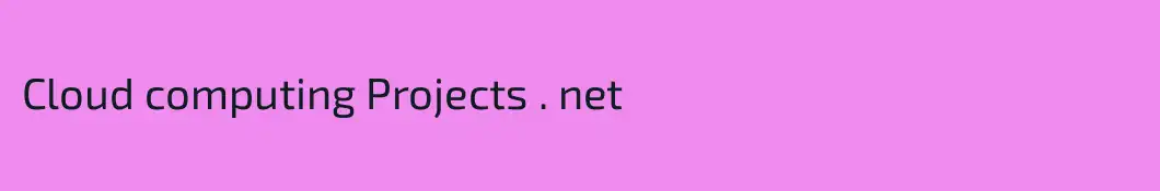 Cloud computing Projects . net